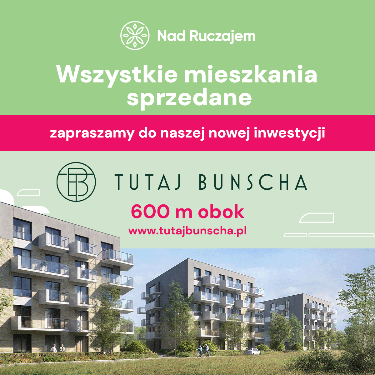 Nasza nowa Inwestycja TUTAJ BUNSCHA